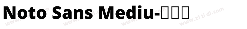 Noto Sans Mediu字体转换